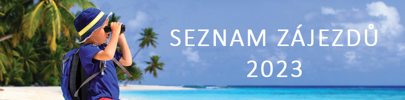 Seznam zájezdů na rok 2023